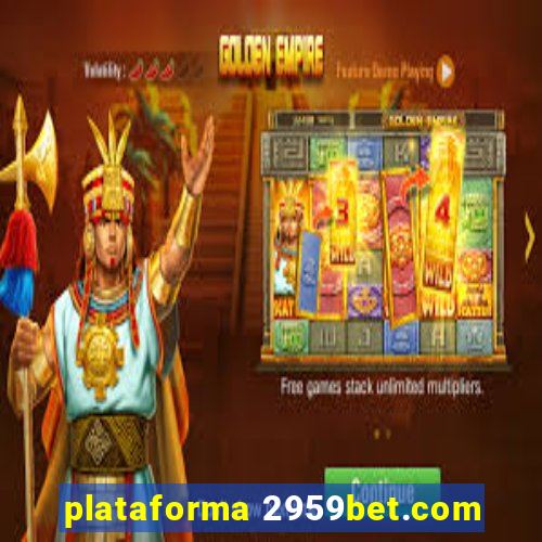 plataforma 2959bet.com